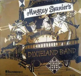 Muggsy Spanier and His Dixieland Band - Muggsy Spanier's Dixieland Band