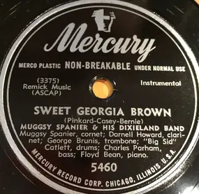 Muggsy Spanier and His Dixieland Band - Sweet Georgia Brown / Feather Brain