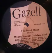 Muggsy Spanier And His Dixieland Band - Tin Roof Blues / Bugle Call Rag