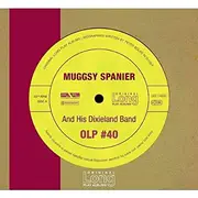 CD - Muggsy Spanier And His Dixieland Band - Muggsy Spanier And His Dixieland Band (OLP #40) - Digipak