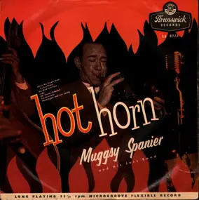 Muggsy Spanier And His Jazz Band - Hot Horn