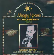 Muggsy Spanier - At Club Hangover Vol. 2