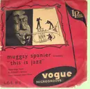 10'' - Muggsy Spanier - Broadcasts This Is Jazz - Mono