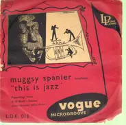 Muggsy Spanier - Broadcasts This Is Jazz
