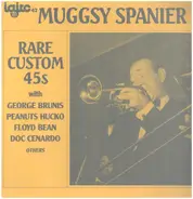 Muggsy Spanier - Rare Custom 45s