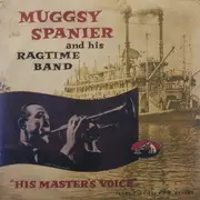 10'' - Muggsy Spanier's Ragtime Band - Muggsy Spanier And His Ragtime Band - MONO