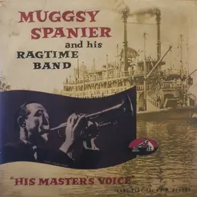Muggsy Spanier's Ragtime Band - Muggsy Spanier And His Ragtime Band