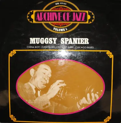 Muggsy Spanier - Archive Of Jazz Volume 5