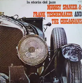 Muggsy Spanier - La Storia Del Jazz/History Of Jazz/Muggsy Spanier & Frank Teschemaker And The Chicagoans