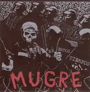 7inch Vinyl Single - Mugre - En Estos Tiempos