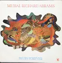 LP - Muhal Richard Abrams - Blues Forever