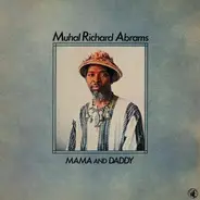 Muhal Richard Abrams - Mama and Daddy