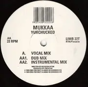 12'' - Mukkaa - Yurchucked