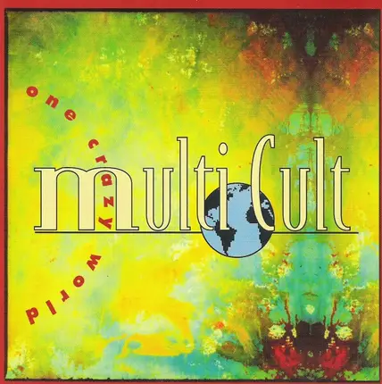 Multi Cult - One Crazy World