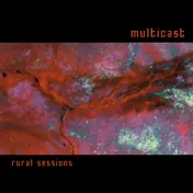 Multicast - Rural sessions