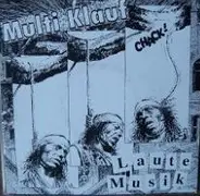 Multi Klauf - Laute Musik