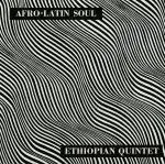 Mulatu Astatke - Afro-Latin Soul