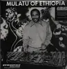 Double LP - Mulatu Astatke - Mulatu Of Ethiopia (special Edition/Opaque White C - White vinyl / Gatefold