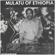 Mulatu Astatke - Mulatu of Ethiopia