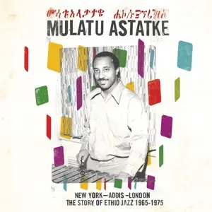 Mulatu Astatke - New York - Addis - London