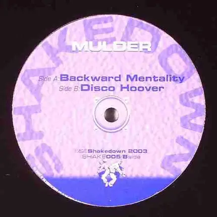 Mulder - Backward Mentality / Disco Hoover