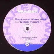 Mulder - Backward Mentality / Disco Hoover
