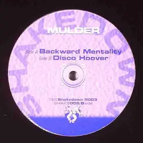 Mulder - Backward Mentality / Disco Hoover