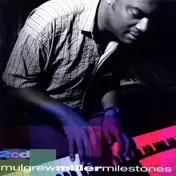 Mulgrew Miller - Milestones