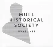 Mull Historical Society - Wakelines