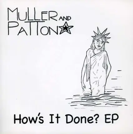 MULLER & PATTON - HOW'S IT DONE EP