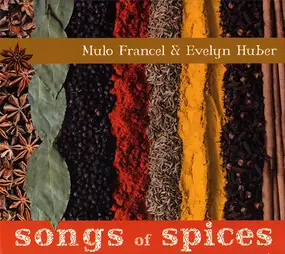 Mulo Francel - Songs Of Spices