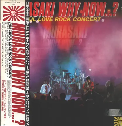 Murasaki - Why Now? Peaceful Love Rock Concert