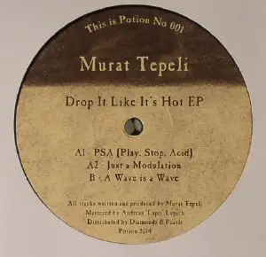 Murat Tepeli - Drop It Like It's Hot EP