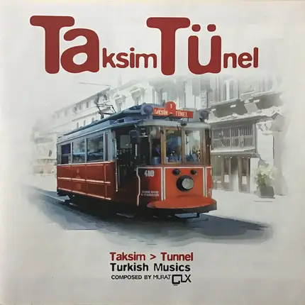 Murat ÇLX - Taksim Tünel