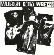 Murder City Wrecks