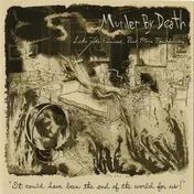 Murder by Death - Like The Exorcist,But More Breakdancing