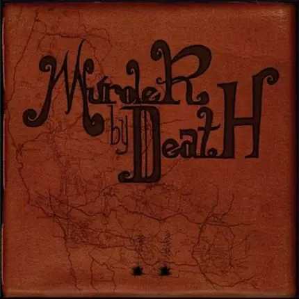 Murder BY Death - Who Will Survive and What Will Be Left of Them?