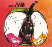 Murder - Gospel of Man