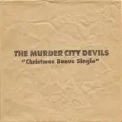 Murder City Devils - Christmas Bonus Single