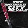 LP - The Murder City Devils - Empty Bottles Broken Hearts