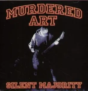 Murdered Art - Silent Majority