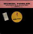 12inch Vinyl Single - Muriel Fowler - Rythm Is A Dancer