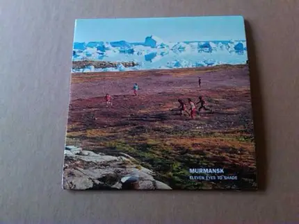 Murmansk - Eleven Eyes To Shade