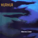 CD - Murmur - Derailer