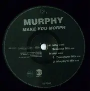 12'' - Murphy - Make You Morph