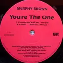 12'' - Murphy Brown - You're The One