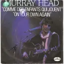 7inch Vinyl Single - Murray Head - Comme Des Enfants Qui Jouent