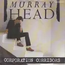 7inch Vinyl Single - Murray Head - Corporation Corridors