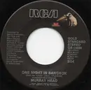 7inch Vinyl Single - Murray Head - One Night In Bangkok / Pity The Child