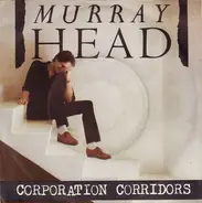 Murray Head - Corporation Corridors